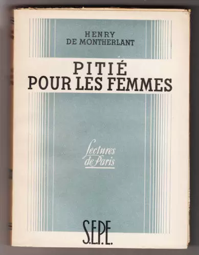 S.E.P.E. Lectures de Paris - Pitié pour les femmes