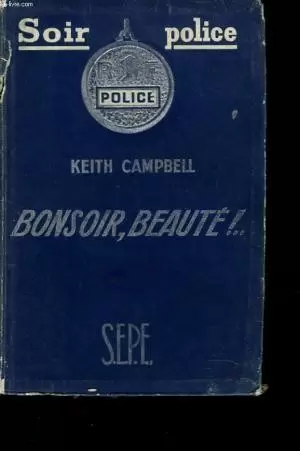 S.E.P.E. Soir police - Bonsoir beauté