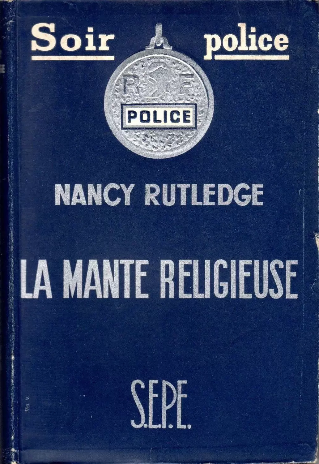 S.E.P.E. Soir police - La mante religieuse