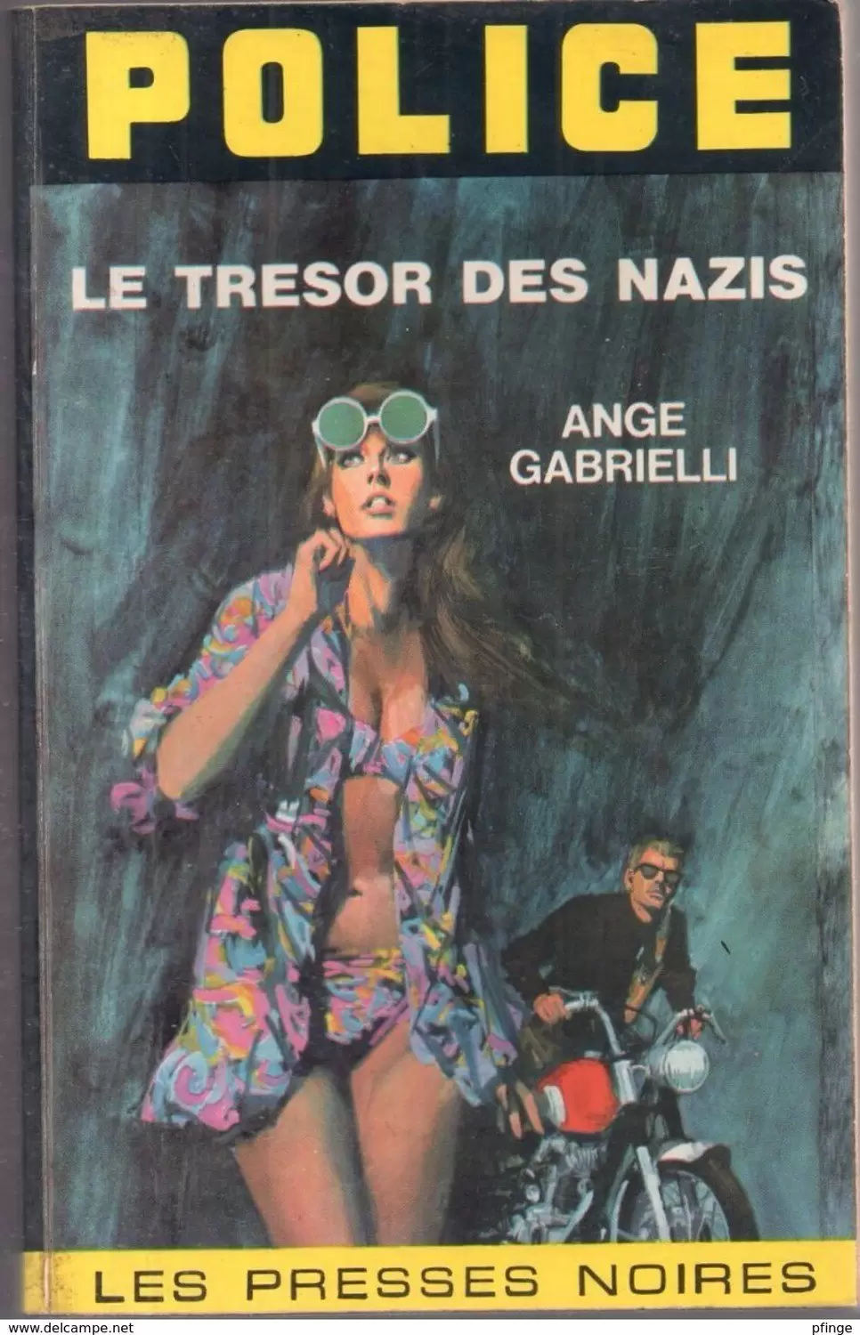 LES PRESSES NOIRES Collection Police - Le trésor des nazis