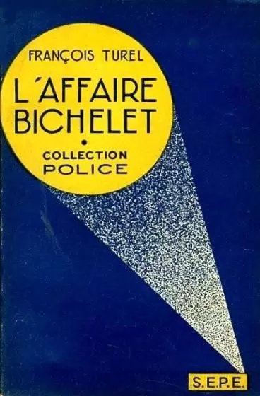 S.EP.E. Collection Police - L\'affaire Bachelet