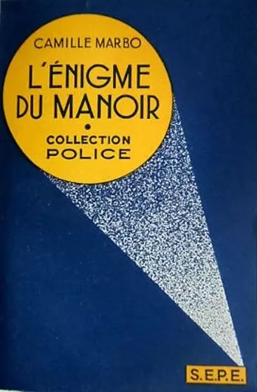 S.EP.E. Collection Police - l%u2019énigme du manoir