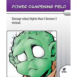 Power Dampening Field