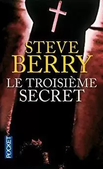 Steve Berry - Le Troisième secret