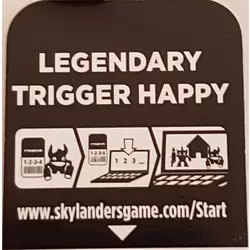 Legendary Trigger Happy