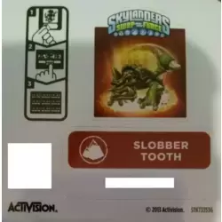 Slobber Tooth