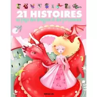 21 Histoires au Pays des Princesses et des Dragons