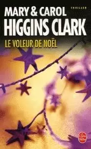 Mary Higgins Clark - Le voleur de Noël