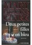 Mary Higgins Clark - Deux petites filles en bleu