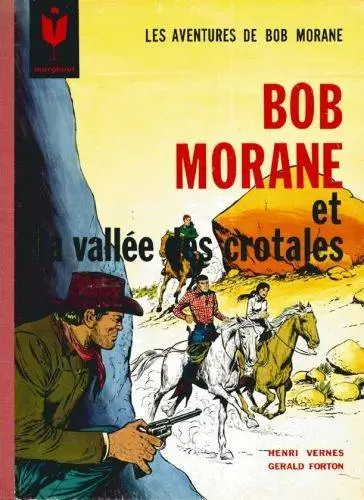 Bob Morane - La vallée des crotales