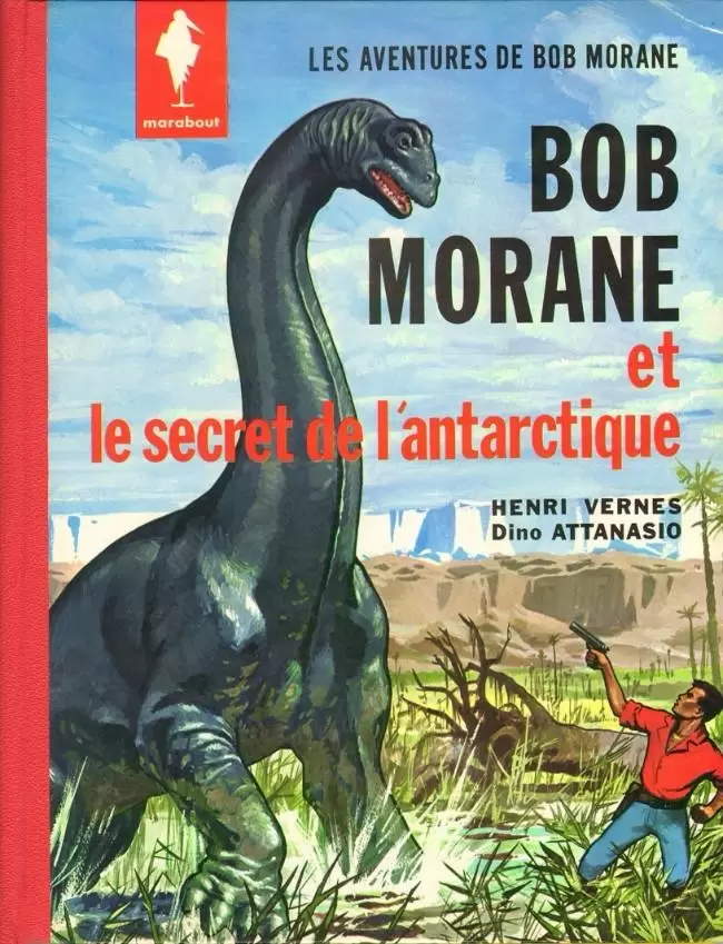 Bob Morane - Le secret de l\'Antarctique