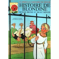 Histoire de Blondine, bonne biche et beau minon