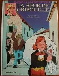 Comtesse de Segur - La Sœur de Gribouille