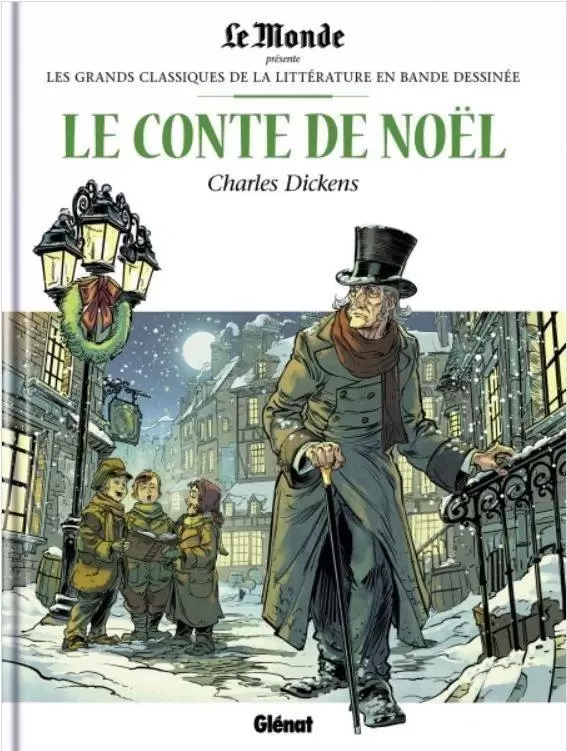 Les Grands Classiques de la Littérature en Bande Dessinée - Le Conte de Noël, de Charles Dickens