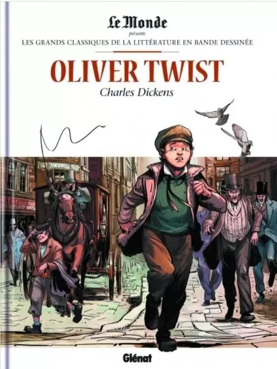 Les Grands Classiques de la Littérature en Bande Dessinée - Oliver Twist, de Charles Dickens