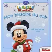 La maison de Mickey - Mickey sauve Noel