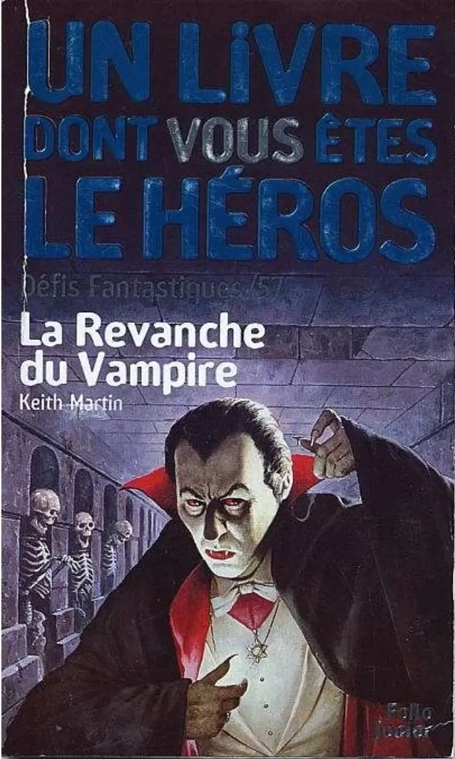 Un livre dont vous êtes le héros - La Revanche du Vampire