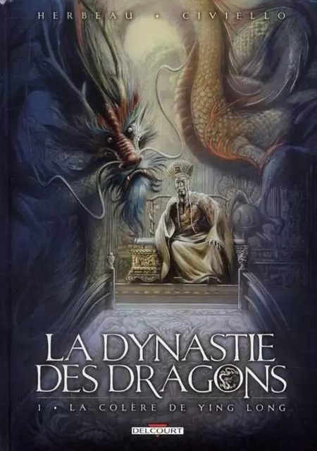 La dynastie des Dragons - La Colère de Ying Long