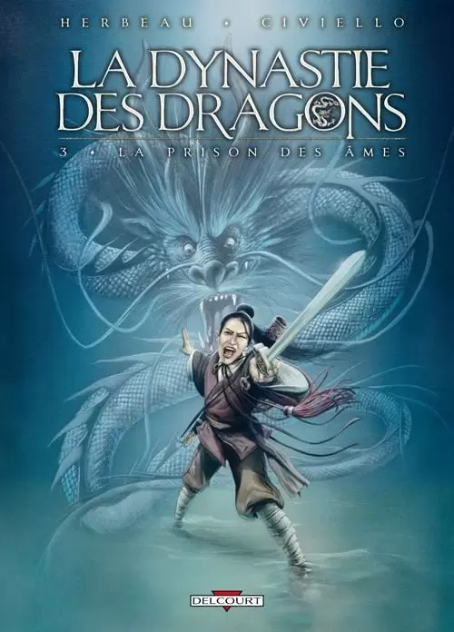 La dynastie des Dragons - La Prison des âmes