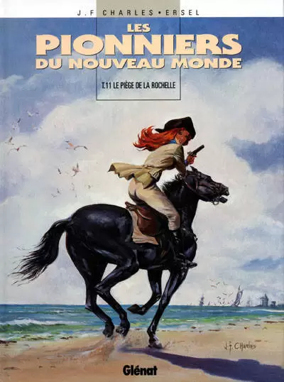Les Pionniers du Nouveau Monde - Le piège de la Rochelle