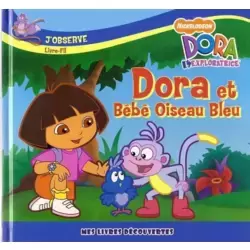 Dora et Bébé oiseau bleu