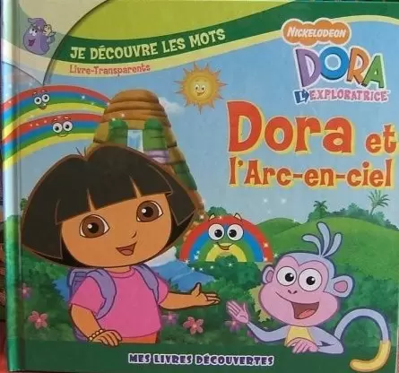 Dora l\'Exploratrice - Dora et l\'Arc-en-ciel