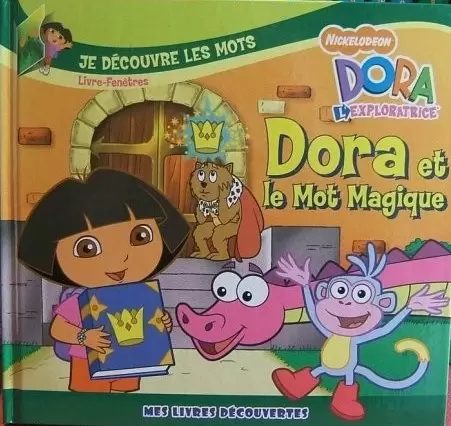 Dora l\'Exploratrice - Dora et le mot magique