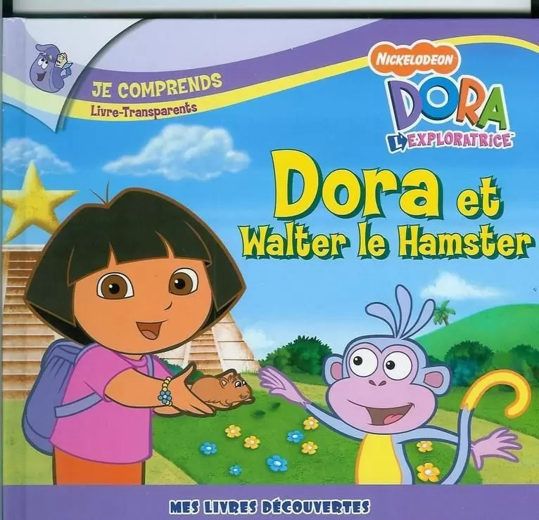 Dora l\'Exploratrice - Dora et Walter le hamster