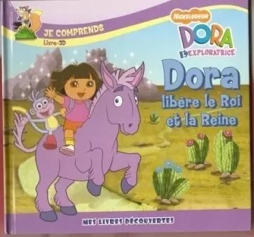 Dora l\'Exploratrice - Dora libère le Roi et la Reine
