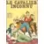 Le Cavalier Inconnu - Dans l\'enfer blanc