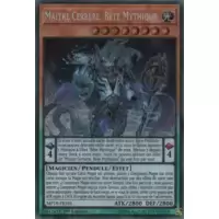 Maître Cerbère, Bête Mythique