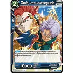 Trunks, la rencontre du guerrier
