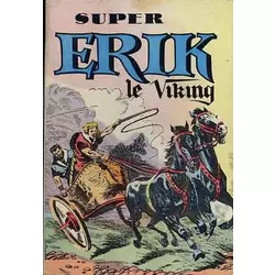 Super Erik le Viking - Album 01 (n°01 à 03)