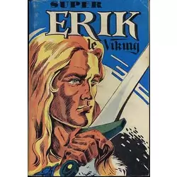 Super Erik le Viking - Album 03 (n°07 à 09)