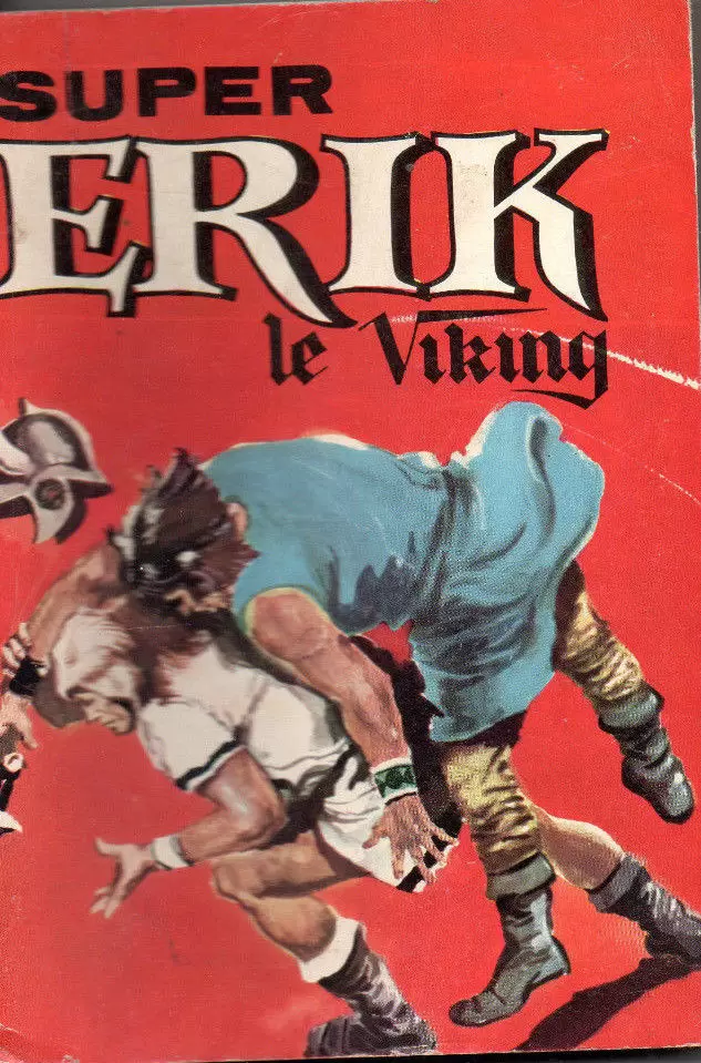 Erik le Viking - 1ère série - Super Erik le Viking - Album 04 (n°10 à 12)