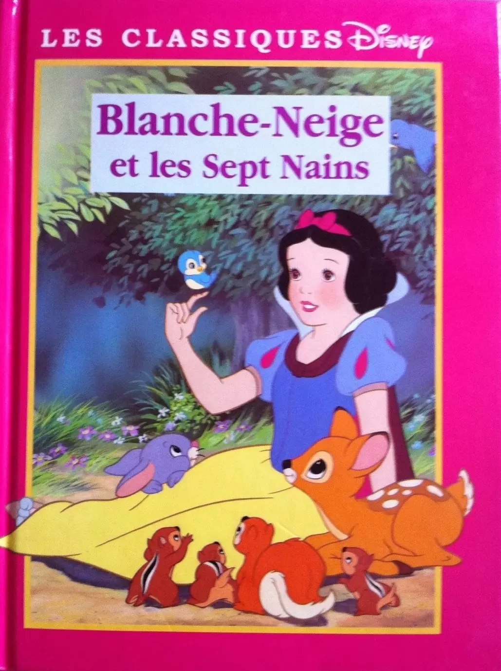 Les Classiques Disney - Edition France Loisirs - Blanche-Neige et les sept nains