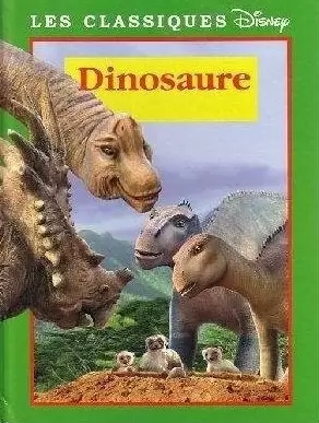 Les Classiques Disney - Edition France Loisirs - Dinosaures