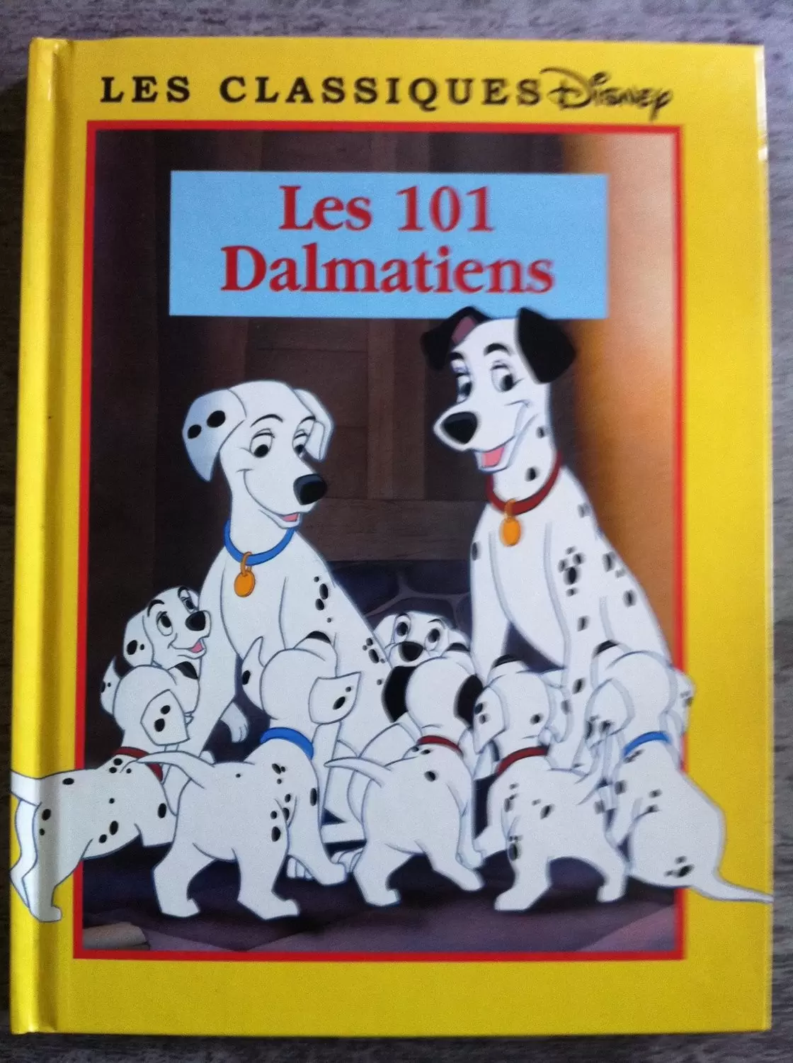Les Classiques Disney - Edition France Loisirs - Les 101 Dalmatiens