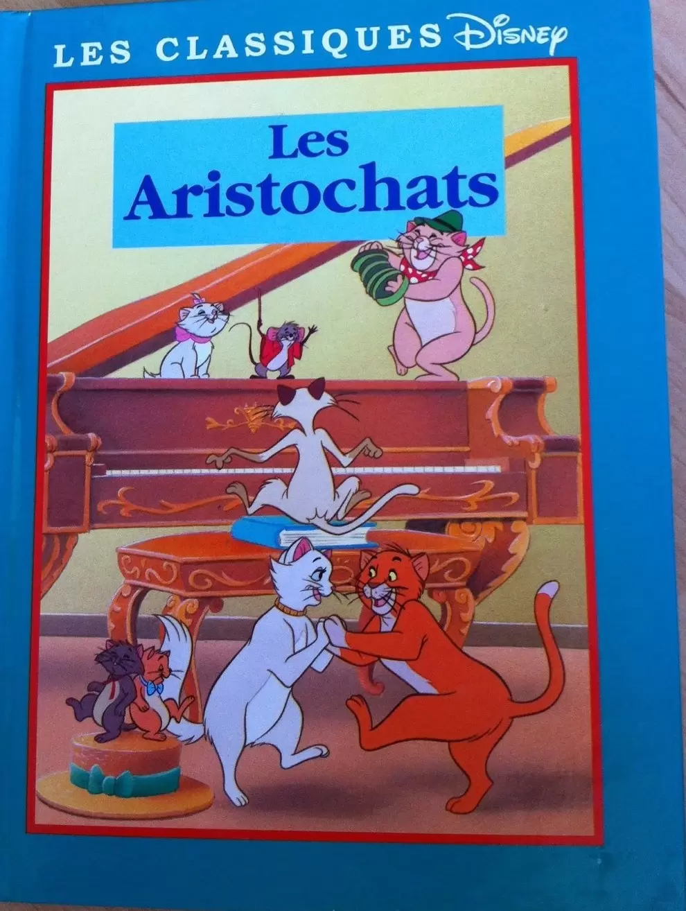 Les Classiques Disney - Edition France Loisirs - Les aristochats
