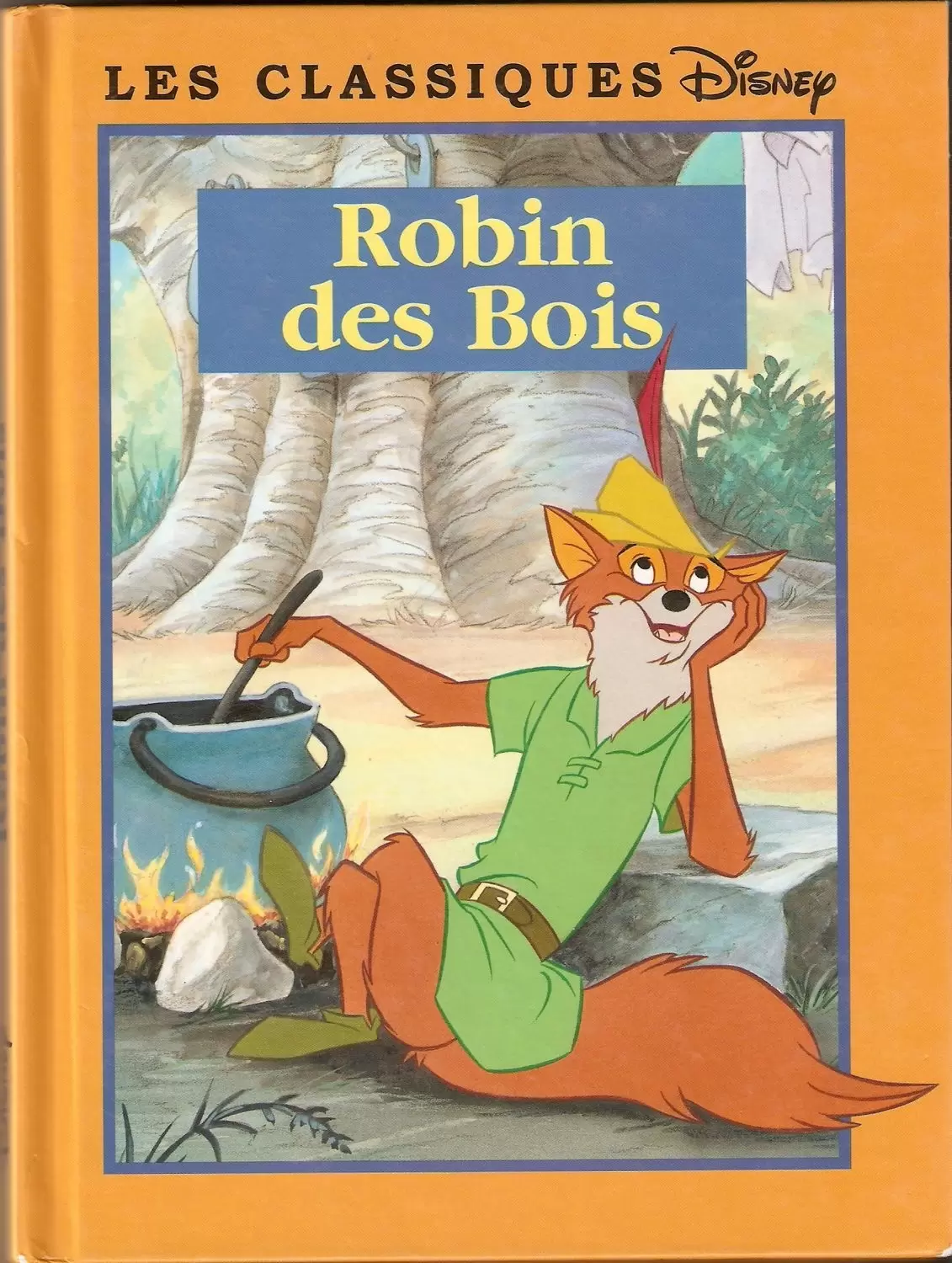 Les Classiques Disney - Edition France Loisirs - Robin des Bois