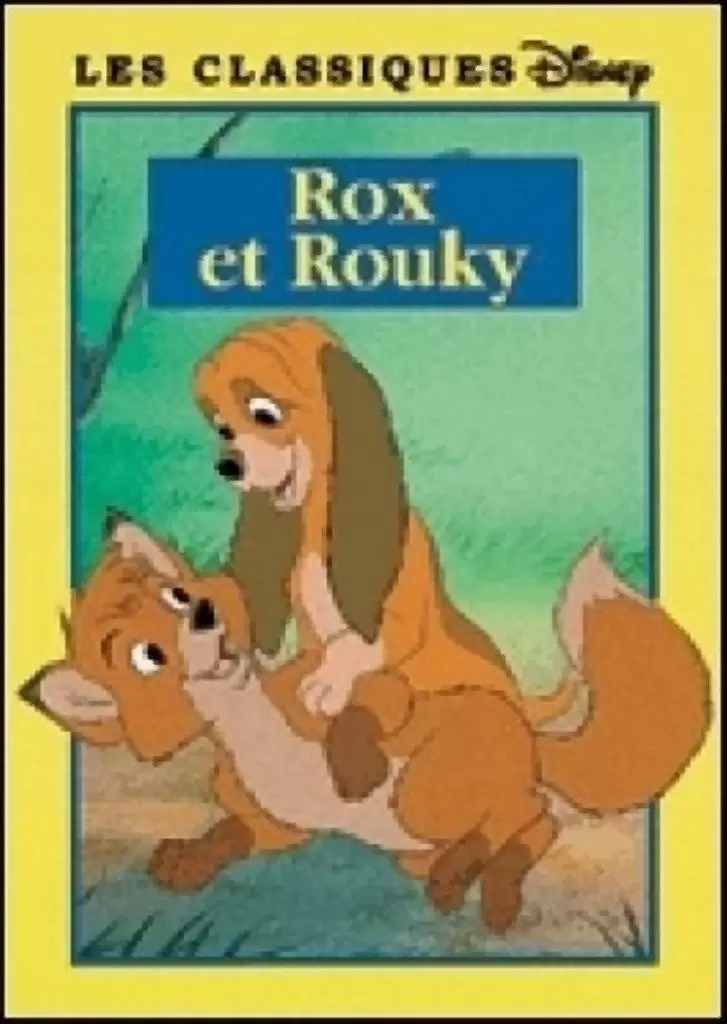 Les Classiques Disney - Edition France Loisirs - Rox et Rouky