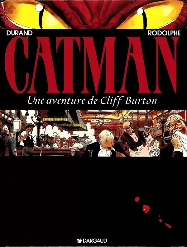 Cliff Burton (Une aventure de) - Catman