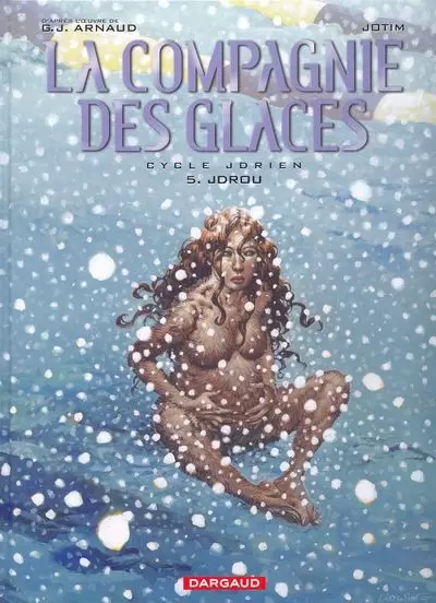 La compagnie des glaces - Jdrien - Jdrou
