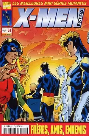 X-Men Extra - Frères, amis, ennemis