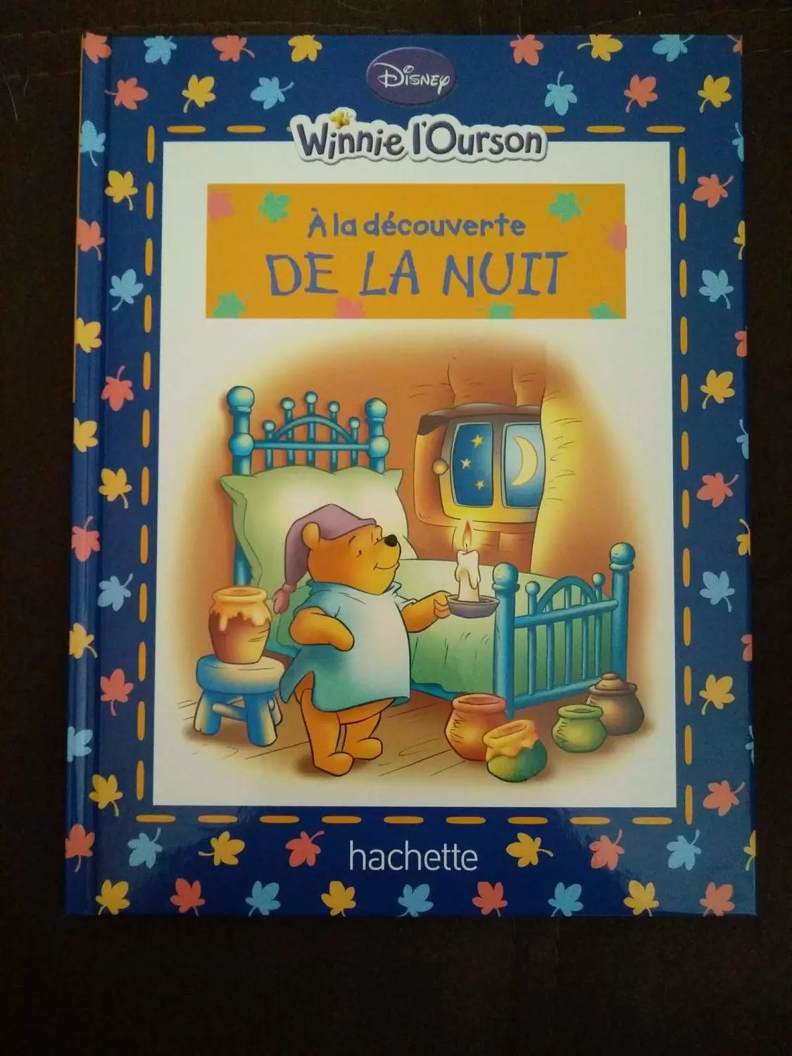 Winnie l\'Ourson - A la découverte DE LA NUIT