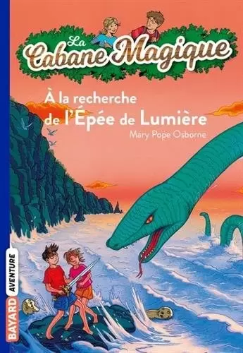 La Cabane Magique - A la recherche de l\'épée de lumière