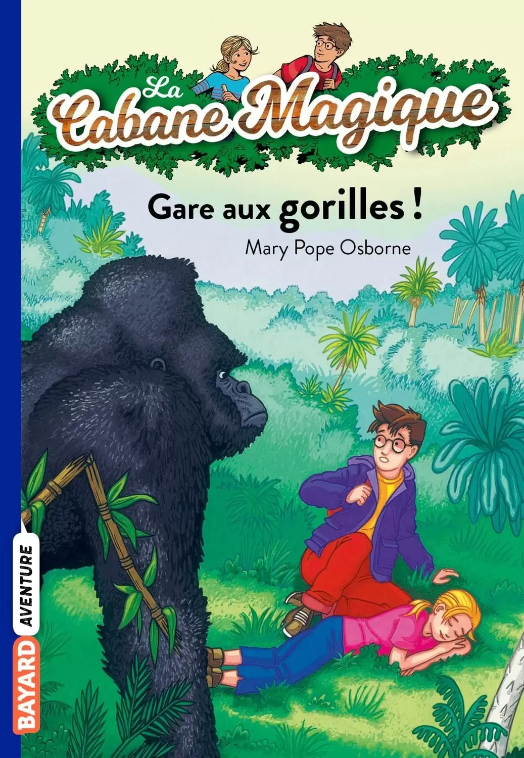 La Cabane Magique - Gare aux gorilles !