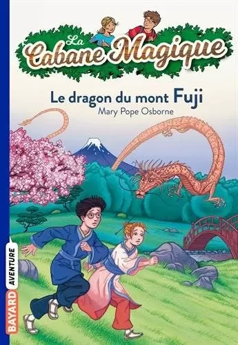 La Cabane Magique - Le dragon du mont Fuji