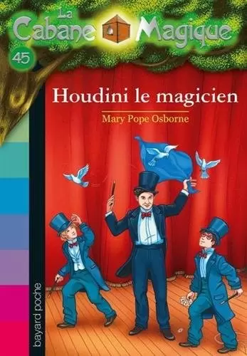 La Cabane Magique - Le magicien Houdini