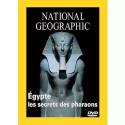 National Geographic - Egypte : les secrets des pharaons